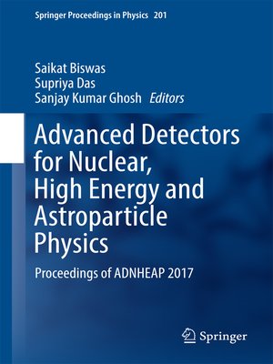 cover image of Advanced Detectors for Nuclear, High Energy and Astroparticle Physics